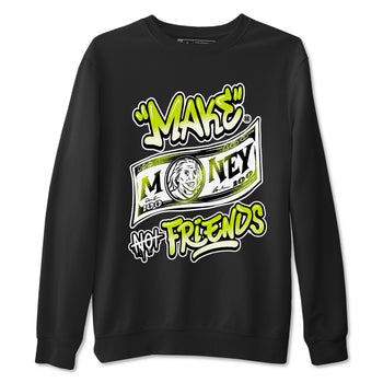 Jordan 13 Bright Cactus Shirts To Match Jordans Make Money Not Friends Sneaker Shirts 13s Bright Cactus SNRT Sneaker Release Tees Unisex Cotton Crew Neck Black 2 crew neck shirts