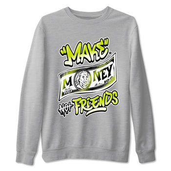 Jordan 13 Bright Cactus Shirts To Match Jordans Make Money Not Friends Sneaker Shirts 13s Bright Cactus SNRT Sneaker Release Tees Unisex Cotton Crew Neck Heather Grey 2 crew neck shirts