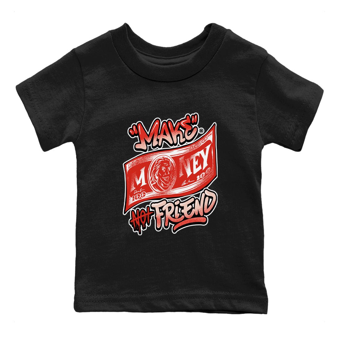 13s Dune Red shirts to match jordans Make Money Not Friends sneaker match tees Air Jordan 13 Dune Red SNRT Sneaker Tees streetwear brand Baby and Youth Black 2 cotton tee