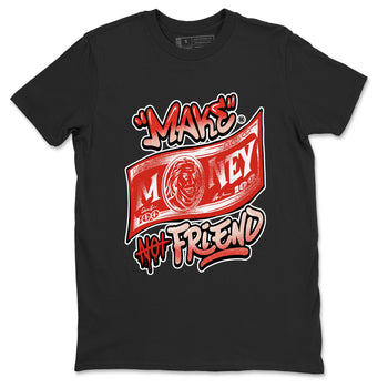 13s Dune Red shirts to match jordans Make Money Not Friends sneaker match tees Air Jordan 13 Dune Red SNRT Sneaker Tees streetwear brand Black 2 unisex cotton tee