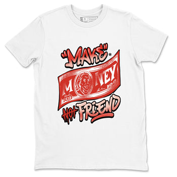 13s Dune Red shirts to match jordans Make Money Not Friends sneaker match tees Air Jordan 13 Dune Red SNRT Sneaker Tees streetwear brand White 2 unisex cotton tee