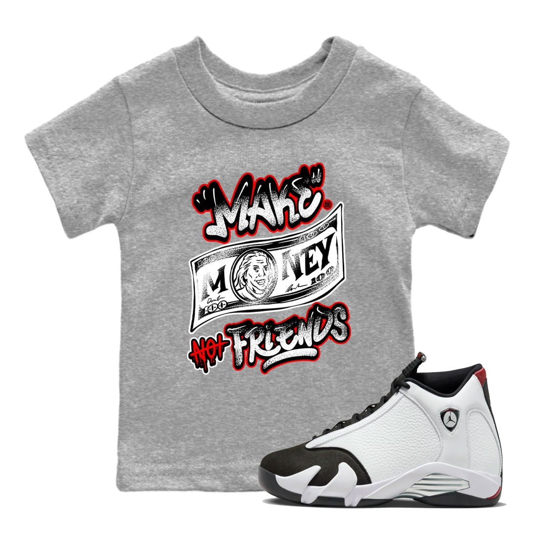 Air Jordan 14 Black Toe t shirts to match sneakers Make Money Not Friends sneaker match tees 14s Black Toe sneaker match tee SNRT Sneaker Tees Youth Baby Heather Grey 1 tee