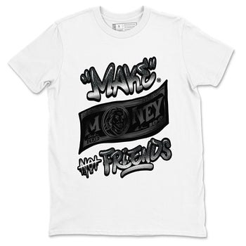 3s Black Cat shirts to match jordans Make Money Not Friends sneaker match tees AJ3 Retro Black Cat match shoes to clothes SNRT Sneaker Tees unisex cotton White 2 shirts