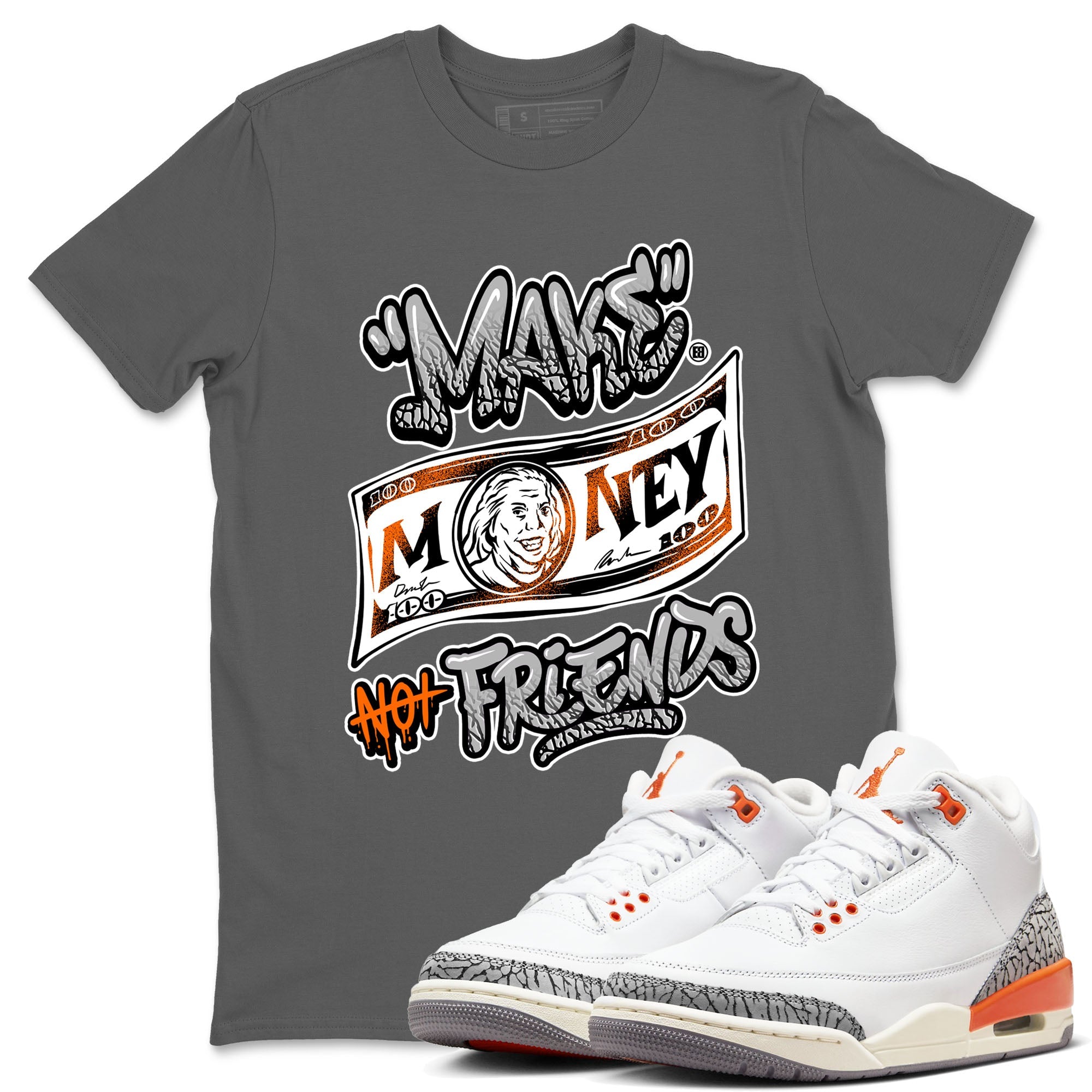 3s Georgia Peach shirt to match jordans Make Money Not Friends sneaker tees Air Jordan 3 Retro Georgia Peach SNRT Sneaker Release Tees unisex cotton Cool Grey 1 crew neck shirt