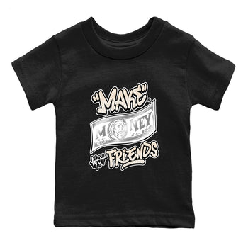 Make Money Not Friends baby and kids t-shirt crafted for little sneakerheads to shine with the Air Jordan 3 Pure Money sneakers, displayed in Black 2.