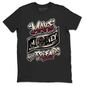 4s A Ma Maniere x Fossil Stone shirts to match jordans Make Money Not Friends sneaker match tees Air Jordan 4 A Ma Maniere x Fossil Stone match shoes to clothes SNRT Sneaker Tees unisex cotton Black 2 shirts