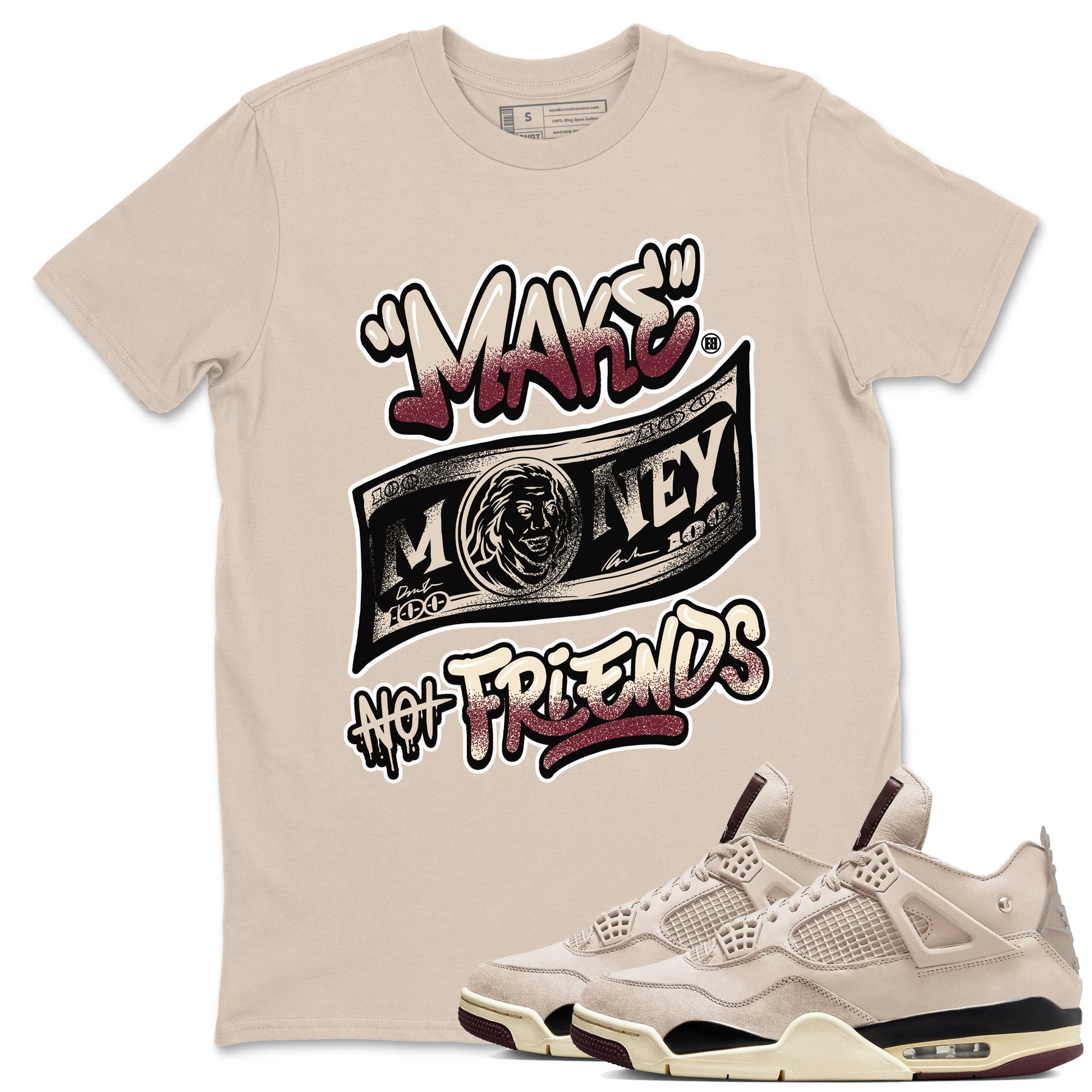 4s A Ma Maniere x Fossil Stone shirts to match jordans Make Money Not Friends sneaker match tees Air Jordan 4 A Ma Maniere x Fossil Stone match shoes to clothes SNRT Sneaker Tees unisex cotton Sand 1 shirts