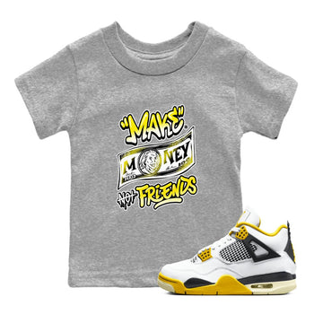 Air Jordan 4 Retro Vivid Sulfur shirt to match jordans Make Money Not Friends sneaker tees 4s Vivid Sulfur SNRT Sneaker release tees baby toddler Heather Grey 1 cotton Shirt