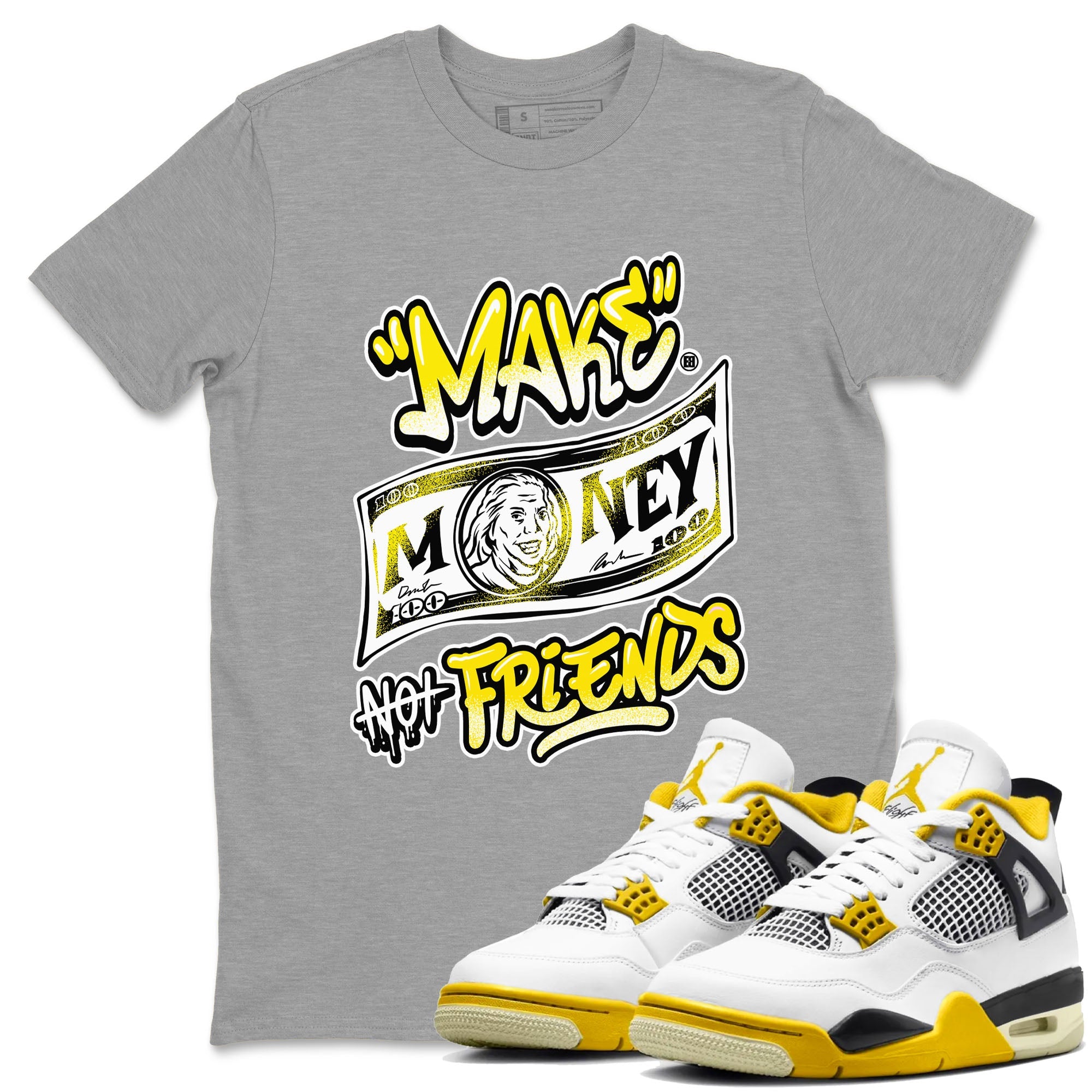 Air Jordan 4 Retro Vivid Sulfur shirt to match jordans Make Money Not Friends sneaker tees 4s Vivid Sulfur SNRT Sneaker Release Tees unisex cotton Heather Grey 1 crew neck shirt