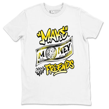 Air Jordan 4 Retro Vivid Sulfur shirt to match jordans Make Money Not Friends sneaker tees 4s Vivid Sulfur SNRT Sneaker Release Tees unisex cotton White 2 crew neck shirt