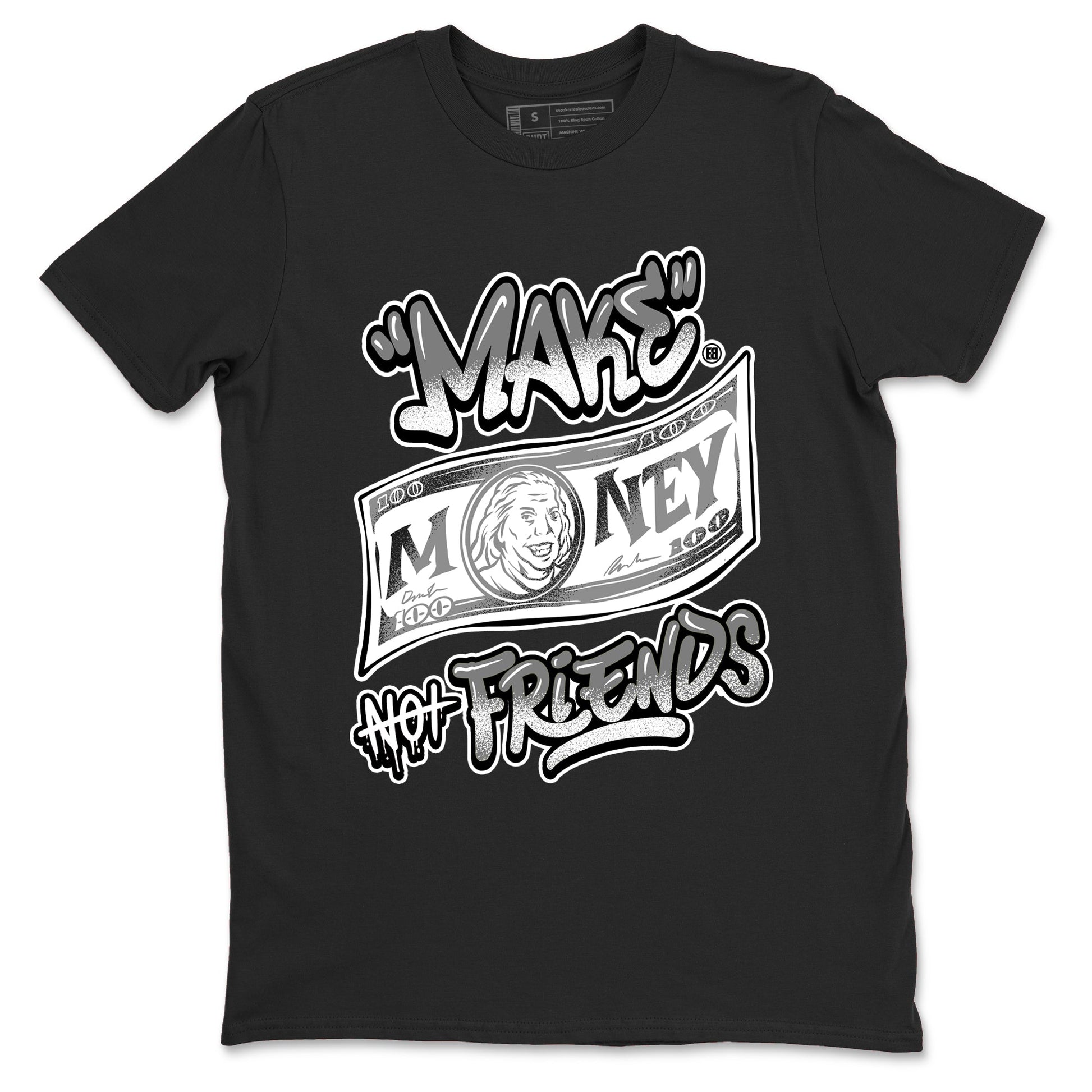 9s Cool Grey best t shirts to wear with jordans Make Money Not Friends sneaker match tees Air Jordan 9 Retro Cool Grey match shoes to clothes SNRT Sneaker Tees unisex cotton Black 2 shirts