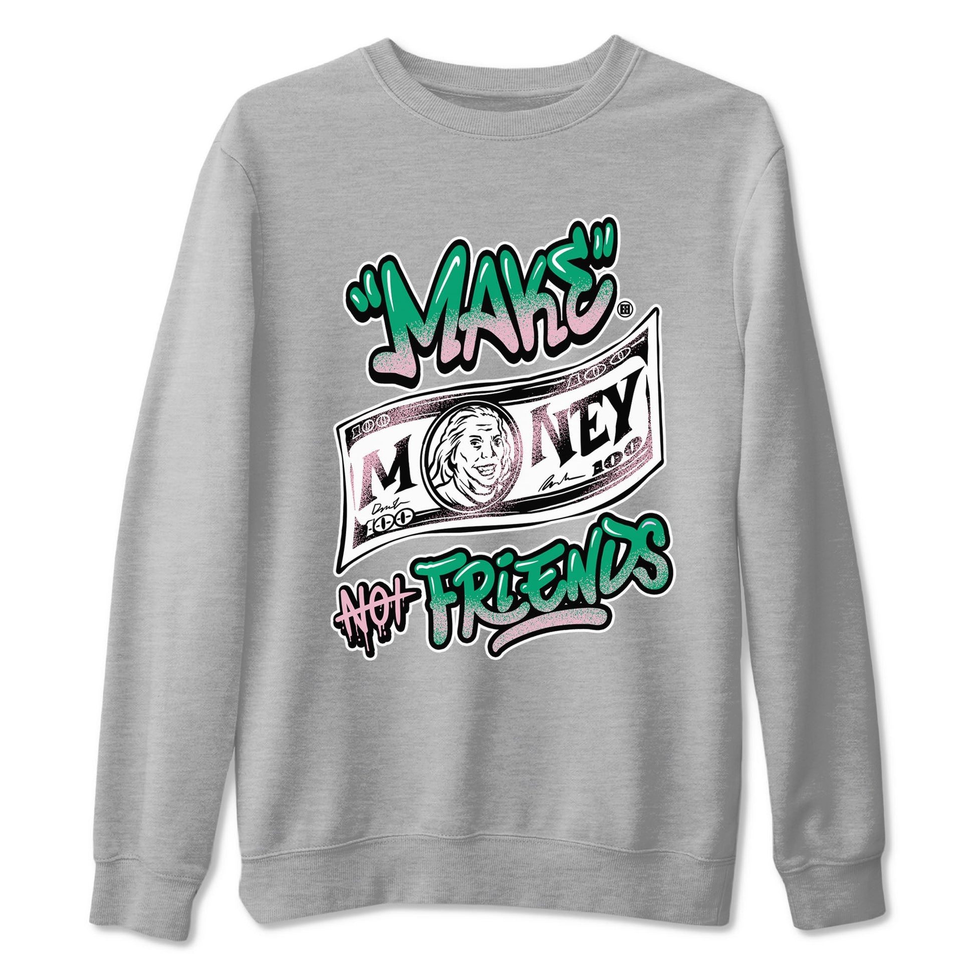 Dunk Low Medium Soft Pink Malachite shirt to match jordans Make Money Not Friends sneaker tees Dunks Medium Soft Pink Malachite Streetwear Brand SNRT Sneaker Release Tees unisex cotton Heather Grey 2 crew neck shirt