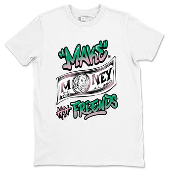 Dunk Low Medium Soft Pink Malachite shirt to match jordans Make Money Not Friends sneaker tees Dunks Medium Soft Pink Malachite Streetwear Brand SNRT Sneaker Release Tees unisex cotton White 2 crew neck shirt