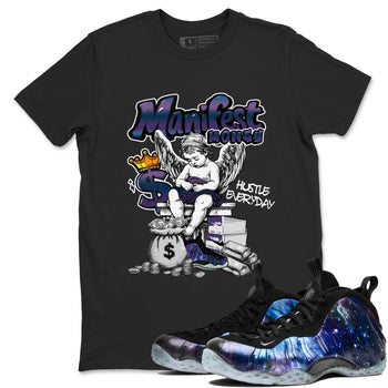 Foams One Galaxy shirts to match jordans Manifest Money best t shirts to wear with jordans Air Foamposite One Galaxy match shoes to clothes SNRT Sneaker Tees unisex cotton Black 1 shirts