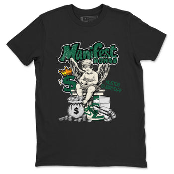 Sneaker Threads – Sneaker Tees To Match Air Jordan 1 Pro Green – Manifest Money Graphic Tee Black 2. Perfect for Jordan releases 2025 colorways.