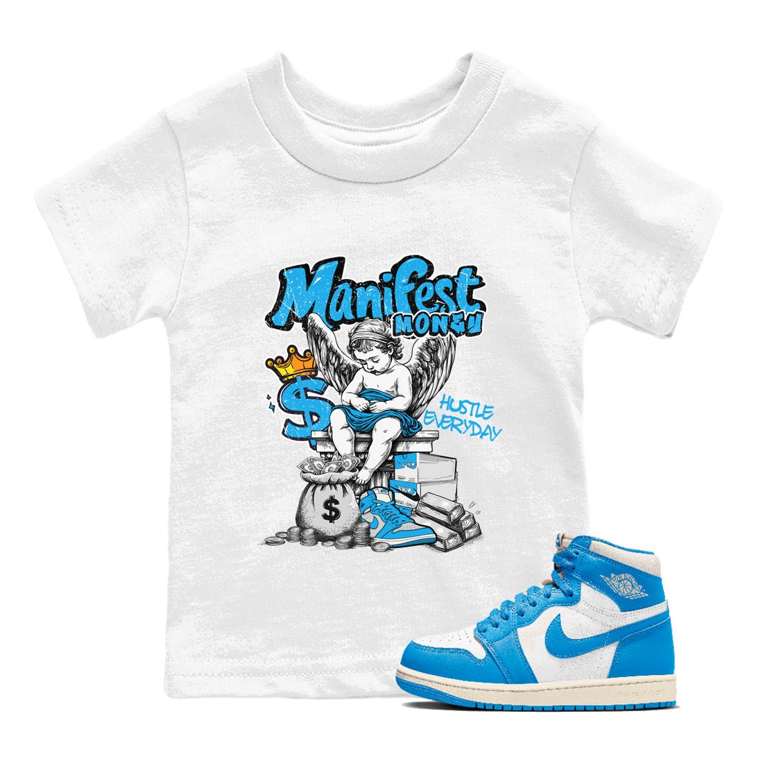 Manifest Money baby and kids t-shirt crafted for little sneakerheads to shine with the Air Jordan 1 UNC Reimagined sneakers, displayed in White 1.