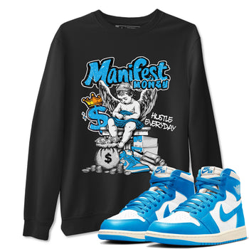 Manifest Money sneaker match t-shirt styled to complete your fit with the Air Jordan 1 UNC Reimagined sneakers, shown in Black 1.