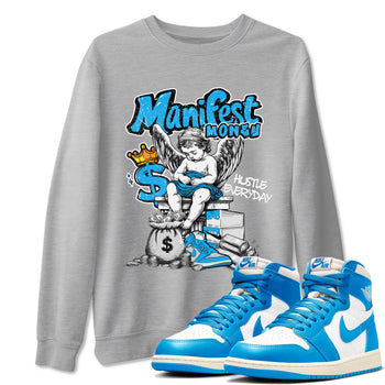 Manifest Money sneaker match t-shirt styled to complete your fit with the Air Jordan 1 UNC Reimagined sneakers, shown in Heather Grey 1.