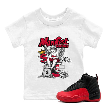 12s Retro Flu Game shirts to match jordans Manifest Money best t shirts to wear with jordans Air Jordan 12 Black and Varsity Red match shoes to clothes SNRT Sneaker Tees Youth Baby White 1 tee