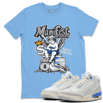 3s Lucky Shorts shirts to match jordans Manifest Money best t shirts to wear with jordans Air Jordan 3 Lucky Shorts match shoes to clothes SNRT Sneaker Tees unisex cotton Carolina Blue 1 shirts