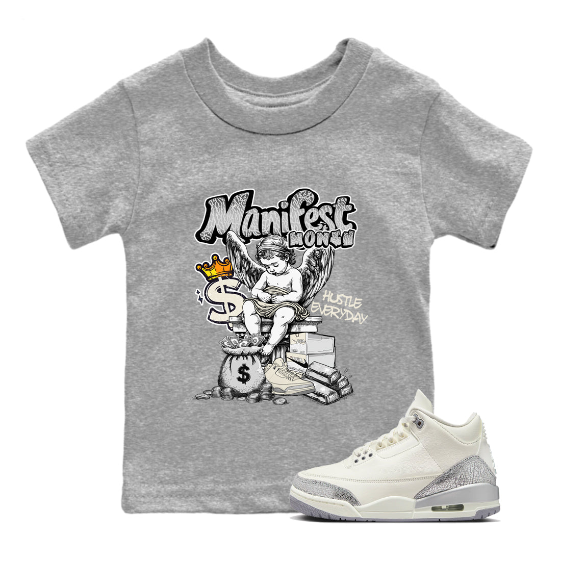 3s Sail and Cement Grey shirts to match jordans Manifest Money sneaker match tees Air Jordan 3 Retro Sail and Cement Grey match shoes to clothes SNRT Sneaker Tees Youth Baby Heather Grey 1 tee