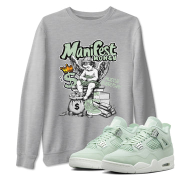 4s Abundance shirts to match jordans Manifest Money sneaker match tees Air Jordan 4 Seafoam match shoes to clothes SNRT Sneaker Tees unisex cotton Heather Grey 1 shirts