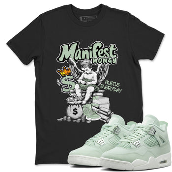 4s Abundance shirts to match jordans Manifest Money sneaker match tees Air Jordan 4 Seafoam match shoes to clothes SNRT Sneaker Tees unisex cotton Black 1 shirts