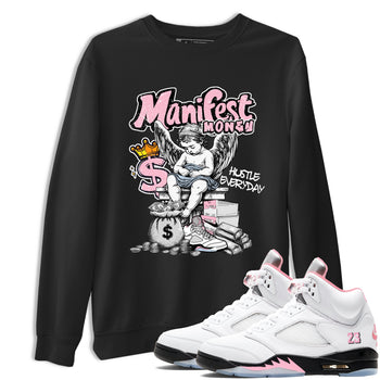 Sneaker match tees – Sneaker Tees To Match Air Jordan 5 Medium Soft Pink Shoes – Manifest Money Tee Black 1