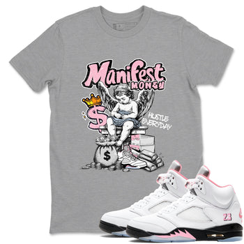 Sneaker match tees – Sneaker Tees To Match Air Jordan 5 Medium Soft Pink Shoes – Manifest Money Tee Heather Grey 1