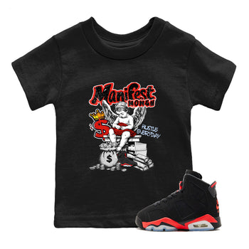 Sneaker match tees – Sneaker Tees To Match Air Jordan 6 Reverse Infrared Shoes – Manifest Money Kids T-Shirt Black 1