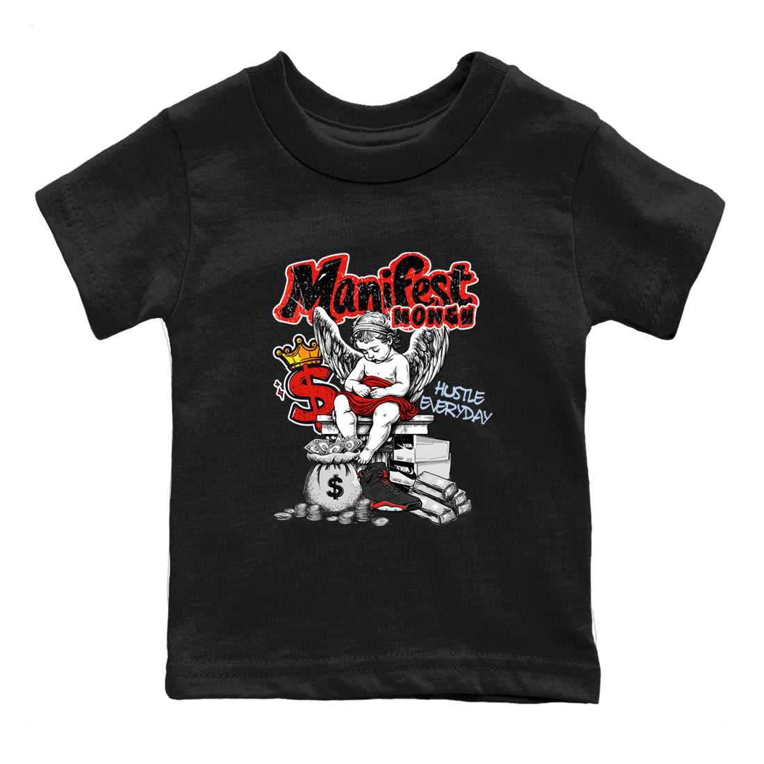 Sneaker match tees – Sneaker Tees To Match Air Jordan 6 Reverse Infrared Shoes – Manifest Money Kids T-Shirt Black 2