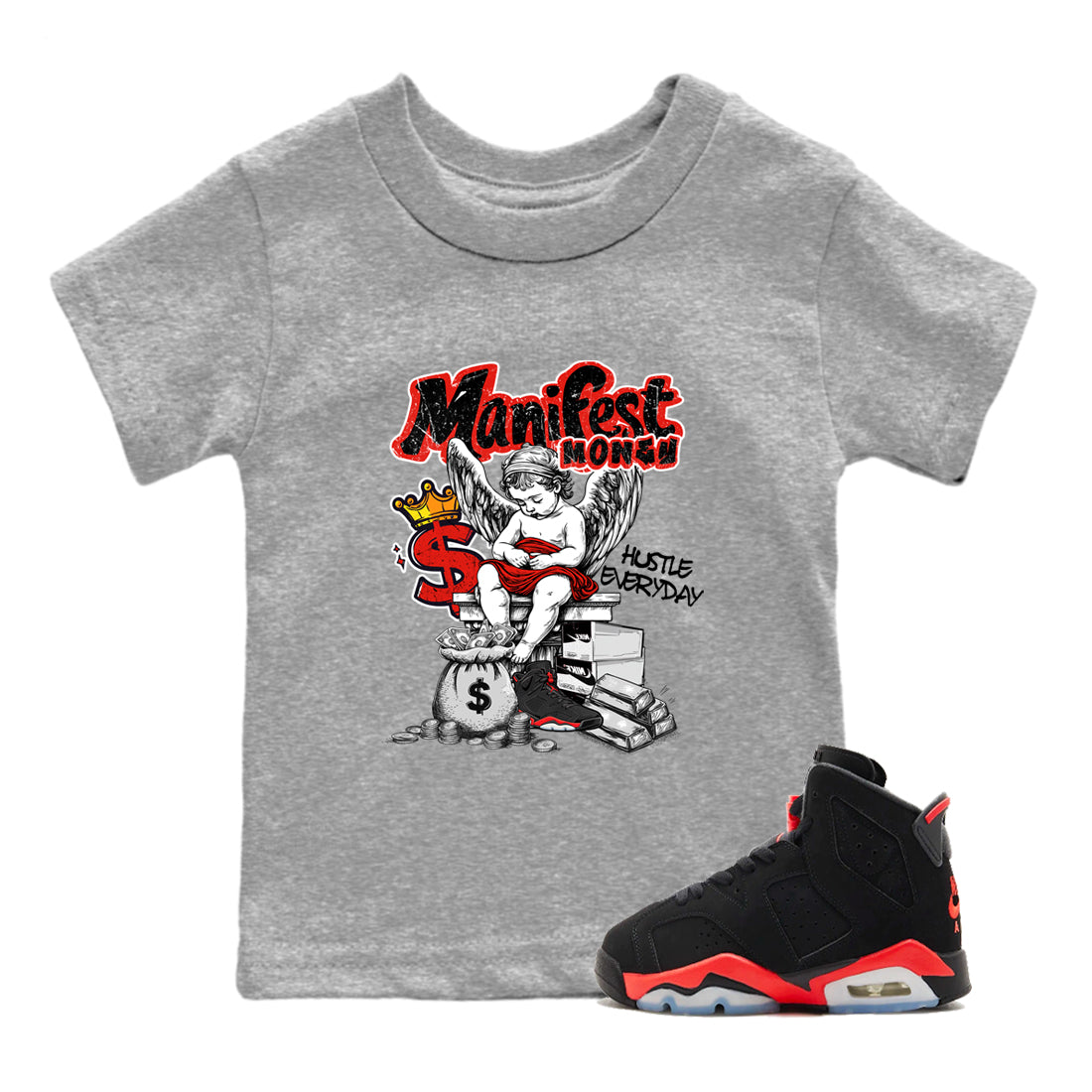 Sneaker match tees – Sneaker Tees To Match Air Jordan 6 Reverse Infrared Shoes – Manifest Money Kids T-Shirt Heather Grey 1