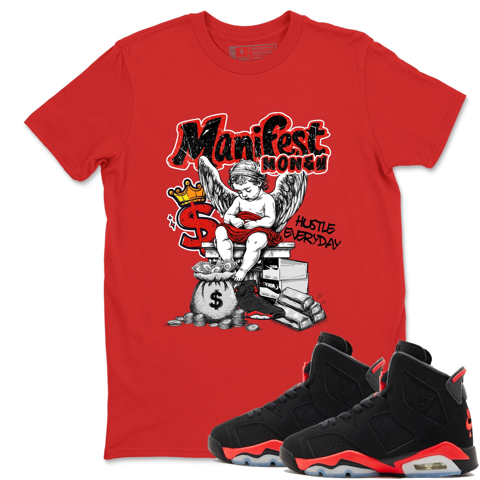 Sneaker match tees – Sneaker Tees To Match Air Jordan 6 Reverse Infrared Shoes – Manifest Money Tee Red 1