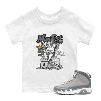 9s Cool Grey shirts to match jordans Manifest Money sneaker match tees Air Jordan 9 Retro Cool Grey match shoes to clothes SNRT Sneaker Tees Youth Baby White 1 tee