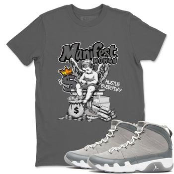 9s Cool Grey shirts to match jordans Manifest Money sneaker match tees Air Jordan 9 Retro Cool Grey match shoes to clothes SNRT Sneaker Tees unisex cotton Cool Grey 1 shirts