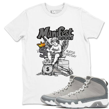9s Cool Grey shirts to match jordans Manifest Money sneaker match tees Air Jordan 9 Retro Cool Grey match shoes to clothes SNRT Sneaker Tees unisex cotton White 1 shirts