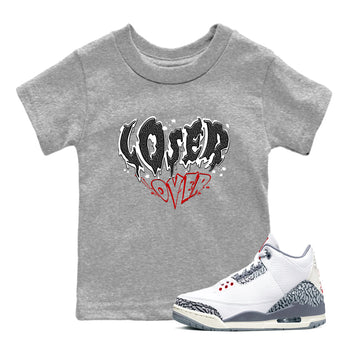 3s Cement Grey shirts to match jordans Melting Loser Lover sneaker match tees Air Jordan 3 Cement Grey match shoes to clothes SNRT Sneaker Tees Youth Baby Heather Grey 1 tee
