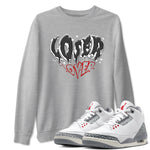 3s Cement Grey shirts to match jordans Melting Loser Lover sneaker match tees Air Jordan 3 Cement Grey match shoes to clothes SNRT Sneaker Tees unisex cotton Heather Grey 1 shirts