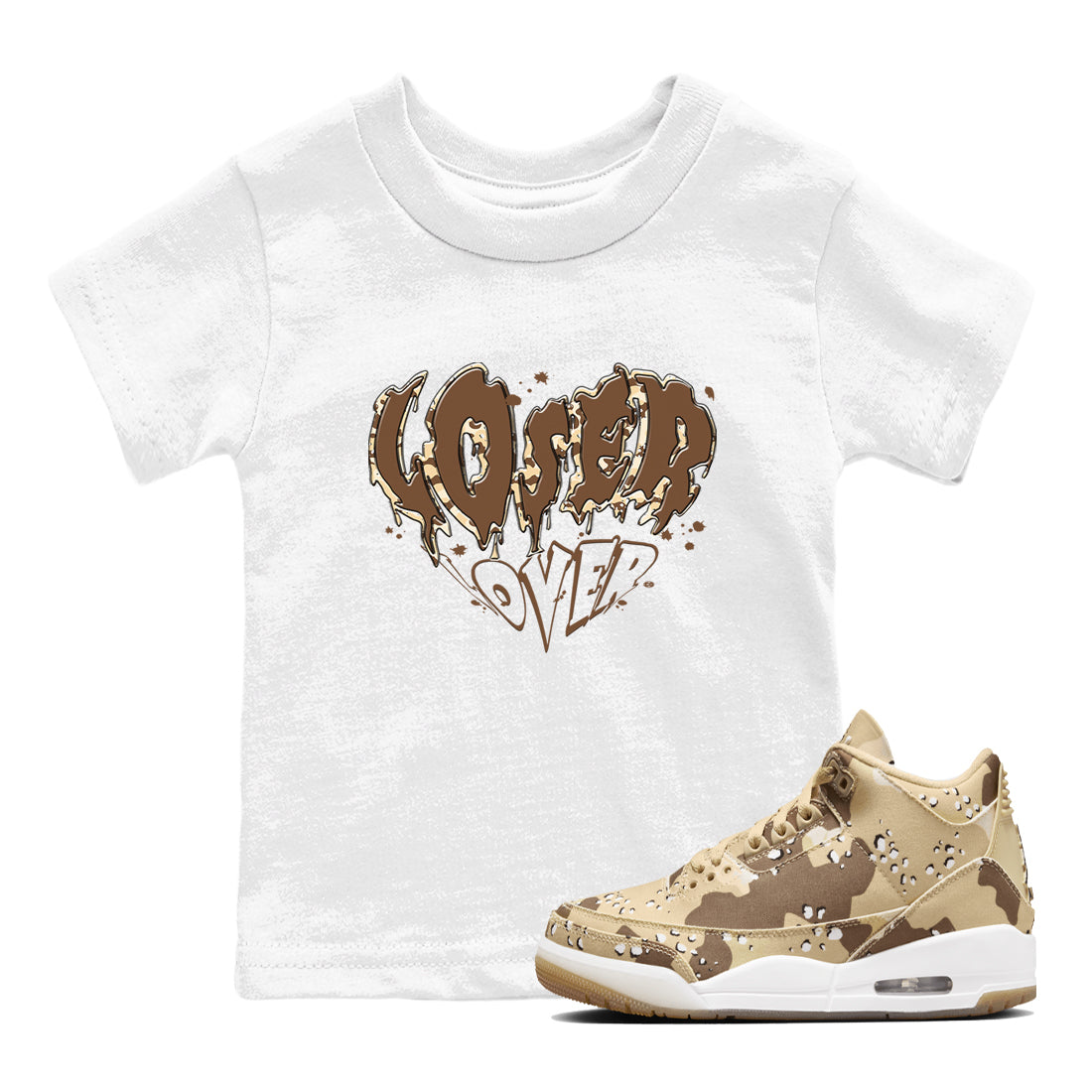 3s Desert Camo shirts to match jordans Melting Loser Lover sneaker match tees Air Jordan 3 Desert Camo SNRT Sneaker Tees streetwear brand Baby and Youth White 1 cotton tee