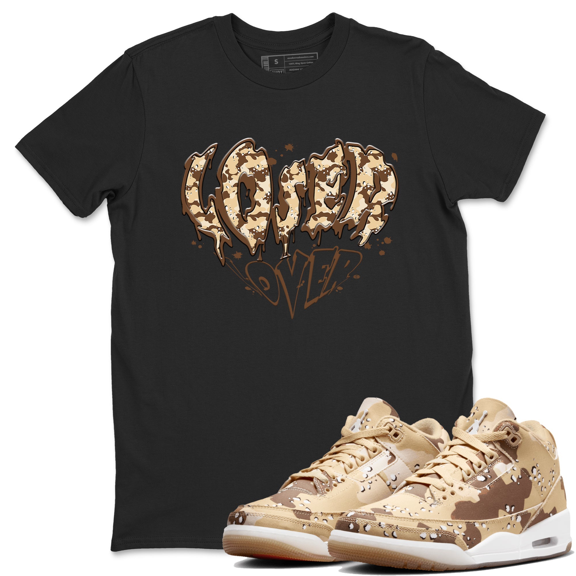 3s Desert Camo shirts to match jordans Melting Loser Lover sneaker match tees Air Jordan 3 Desert Camo SNRT Sneaker Tees streetwear brand Black 1 unisex cotton tee