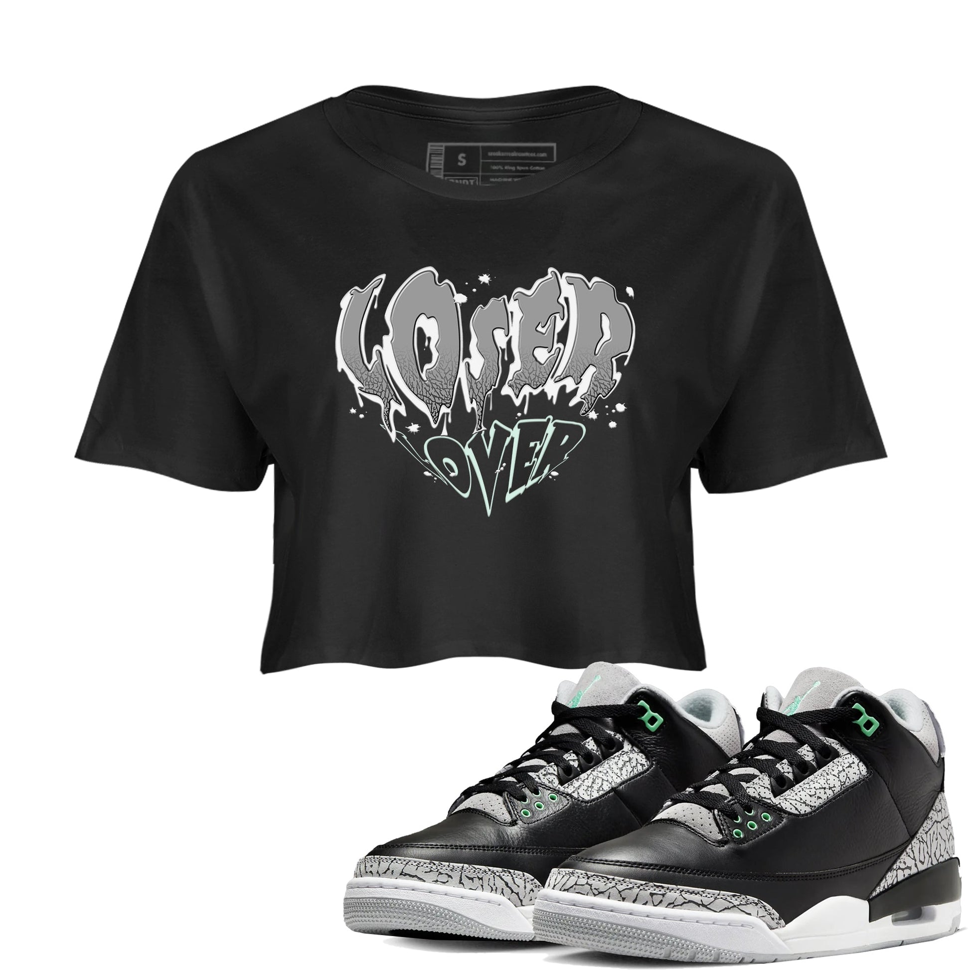 3s Green Glow shirt to match jordans Melting Loser Lover sneaker tees Air Jordan 3 Green Glow SNRT Sneaker Release Tees Black 1 crop length shirt