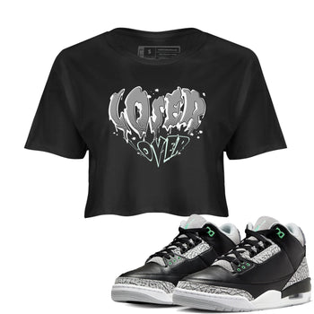 3s Green Glow shirt to match jordans Melting Loser Lover sneaker tees Air Jordan 3 Green Glow SNRT Sneaker Release Tees Black 1 crop length shirt
