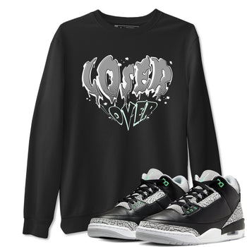 3s Green Glow shirt to match jordans Melting Loser Lover sneaker tees Air Jordan 3 Green Glow SNRT Sneaker Release Tees unisex cotton Black 1 crew neck shirt