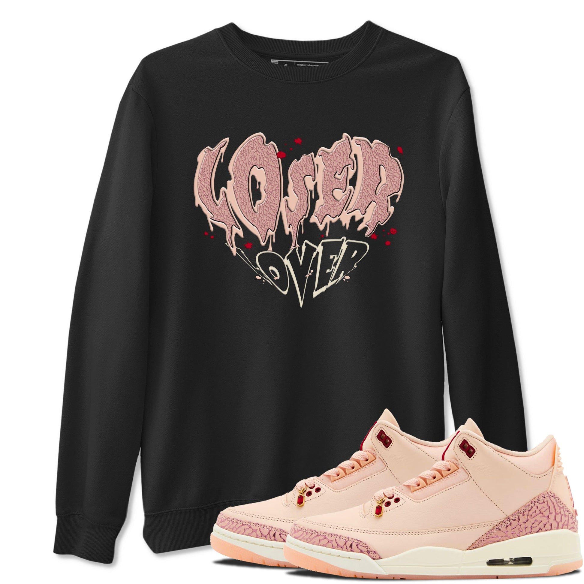 3s Valentines Day shirts to match jordans Melting Loser Lover best t shirts to wear with jordans Air Jordan 3 Valentines Day match shoes to clothes SNRT Sneaker Tees unisex cotton Black 1 shirts