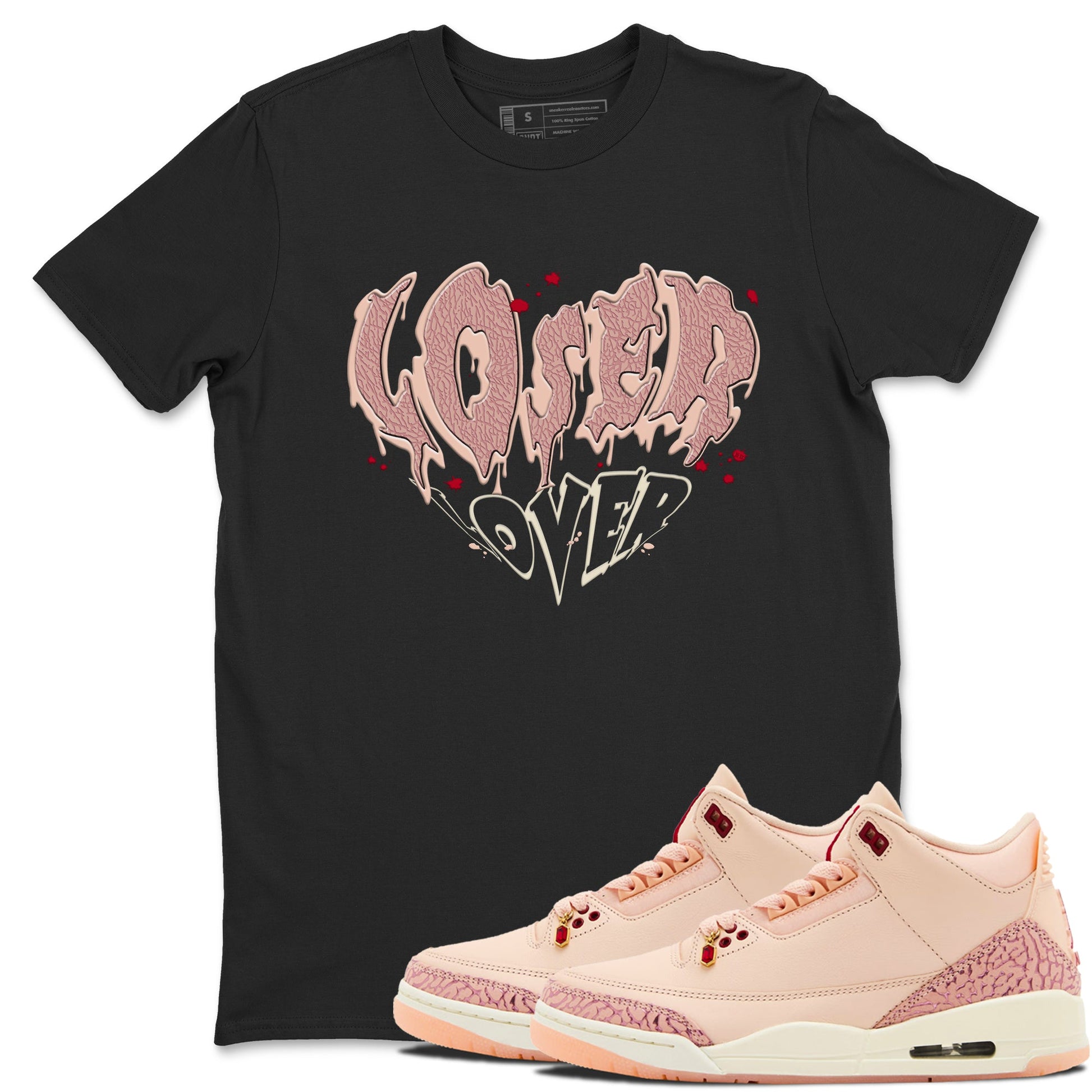 3s Valentines Day shirts to match jordans Melting Loser Lover best t shirts to wear with jordans Air Jordan 3 Valentines Day match shoes to clothes SNRT Sneaker Tees unisex cotton Black 1 shirts
