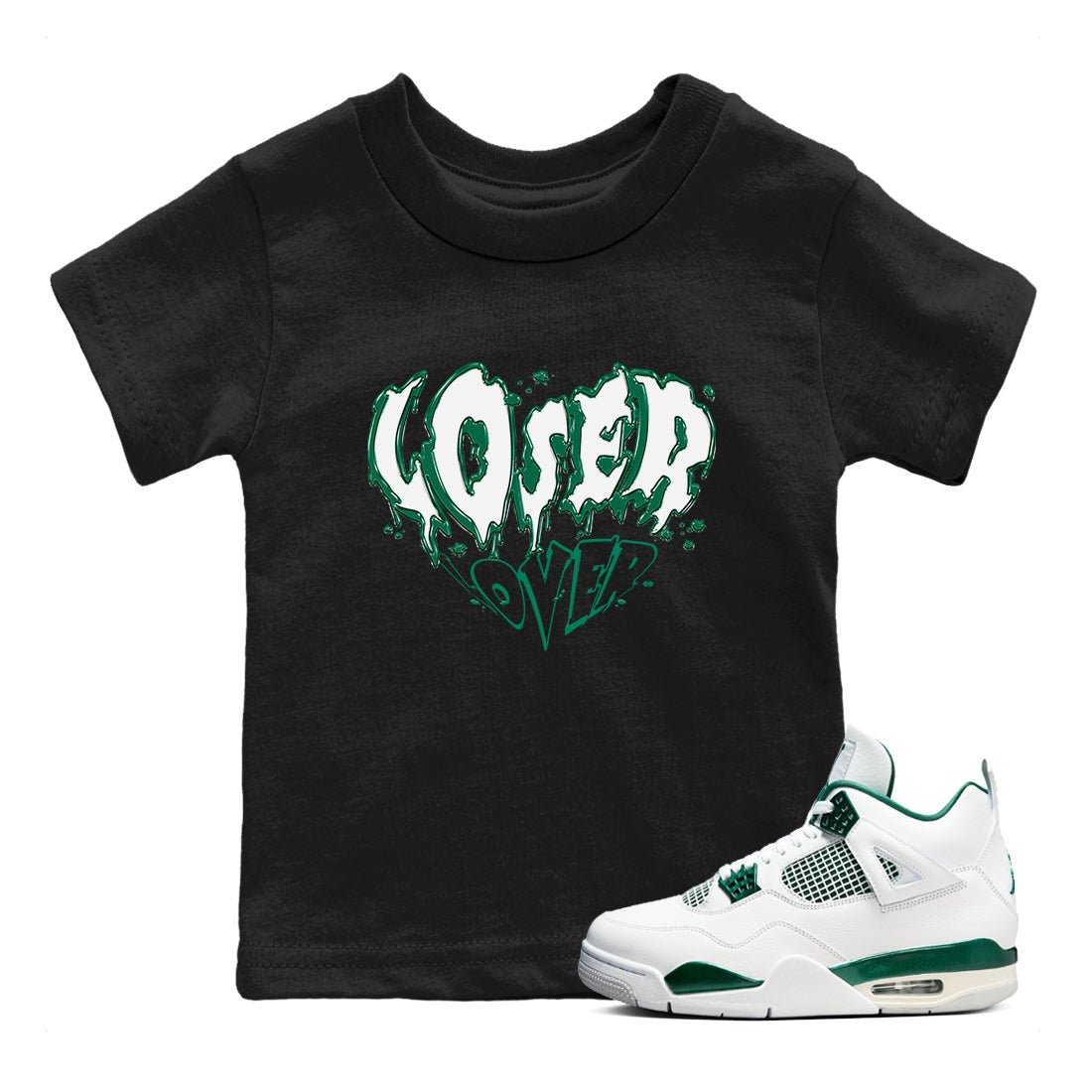 4s Oxidized Green shirts to match jordans Melting Loser Lover sneaker match tees Air Jordan 4 Oxidized Green SNRT Sneaker Tees streetwear brand Baby and Youth Black 1 cotton tee