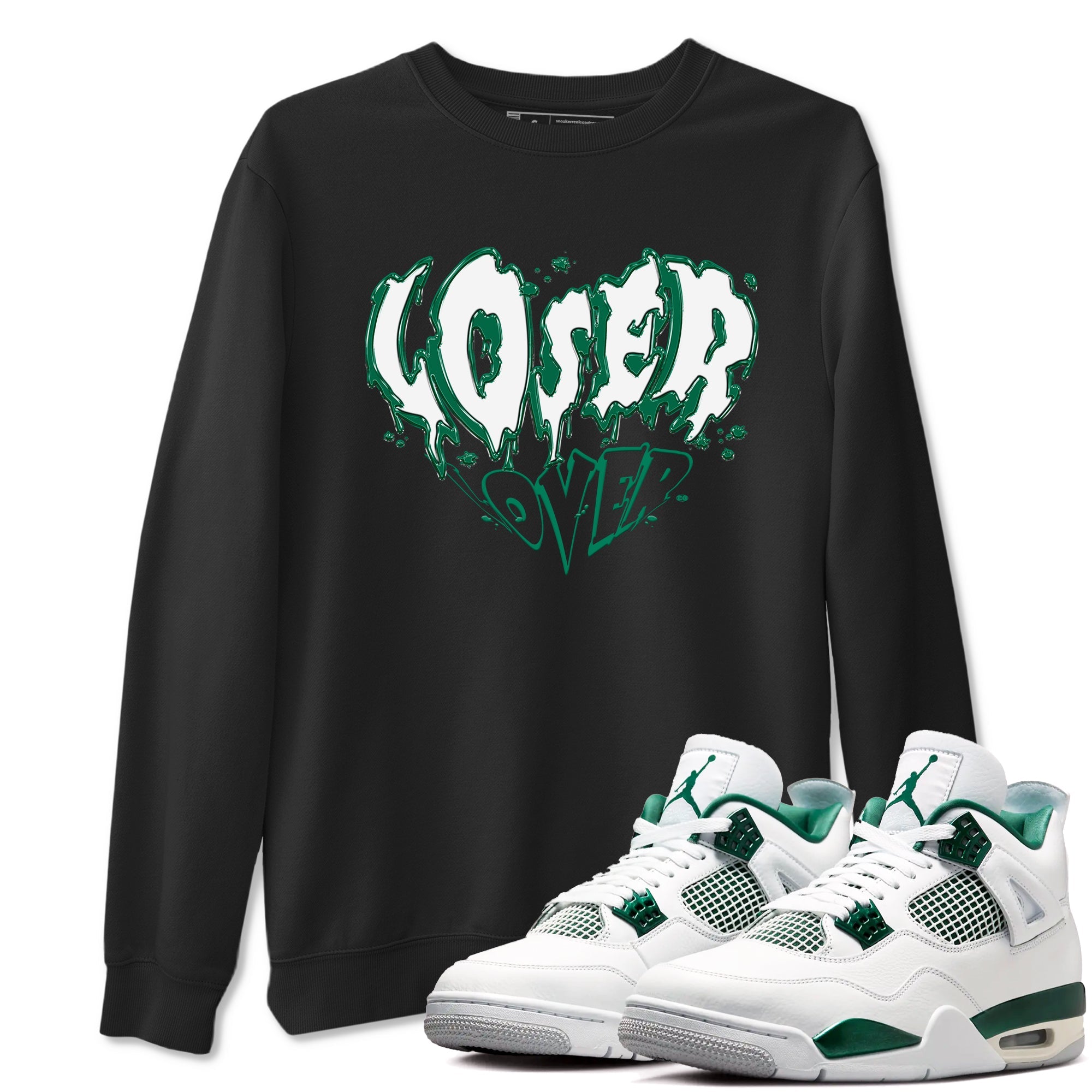 4s Oxidized Green shirts to match jordans Melting Loser Lover sneaker match tees Air Jordan 4 Oxidized Green SNRT Sneaker Tees streetwear brand Black 1 unisex cotton tee
