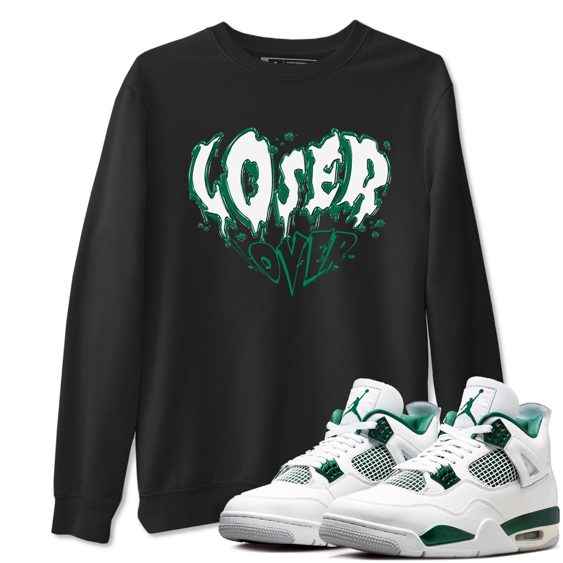 4s Oxidized Green shirts to match jordans Melting Loser Lover sneaker match tees Air Jordan 4 Oxidized Green SNRT Sneaker Tees streetwear brand Black 1 unisex cotton tee