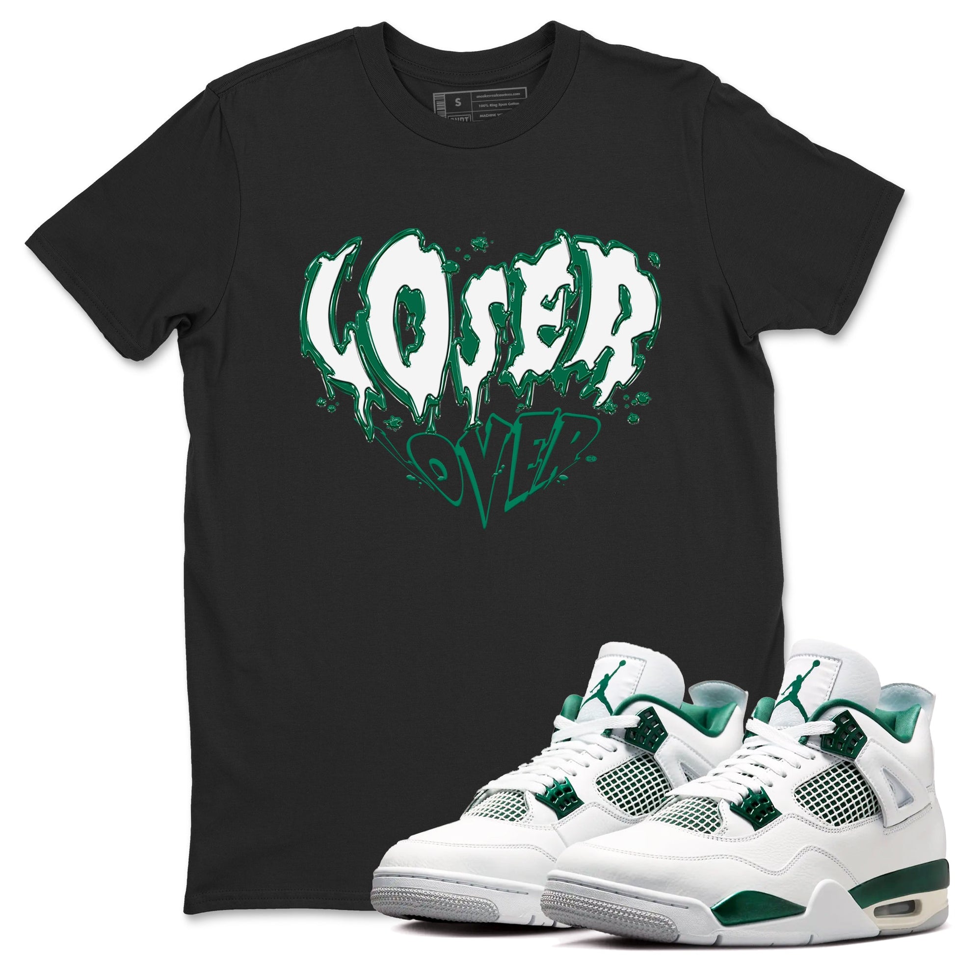 4s Oxidized Green shirts to match jordans Melting Loser Lover sneaker match tees Air Jordan 4 Oxidized Green SNRT Sneaker Tees streetwear brand Black 1 unisex cotton tee