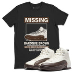 AJ12 Baroque Brown shirts to match jordans Missing Sneaker best t shirts to wear with jordans SoleFly x Jordan 12 Baroque Brown match shoes to clothes SNRT Sneaker Tees unisex cotton Black 1 shirts